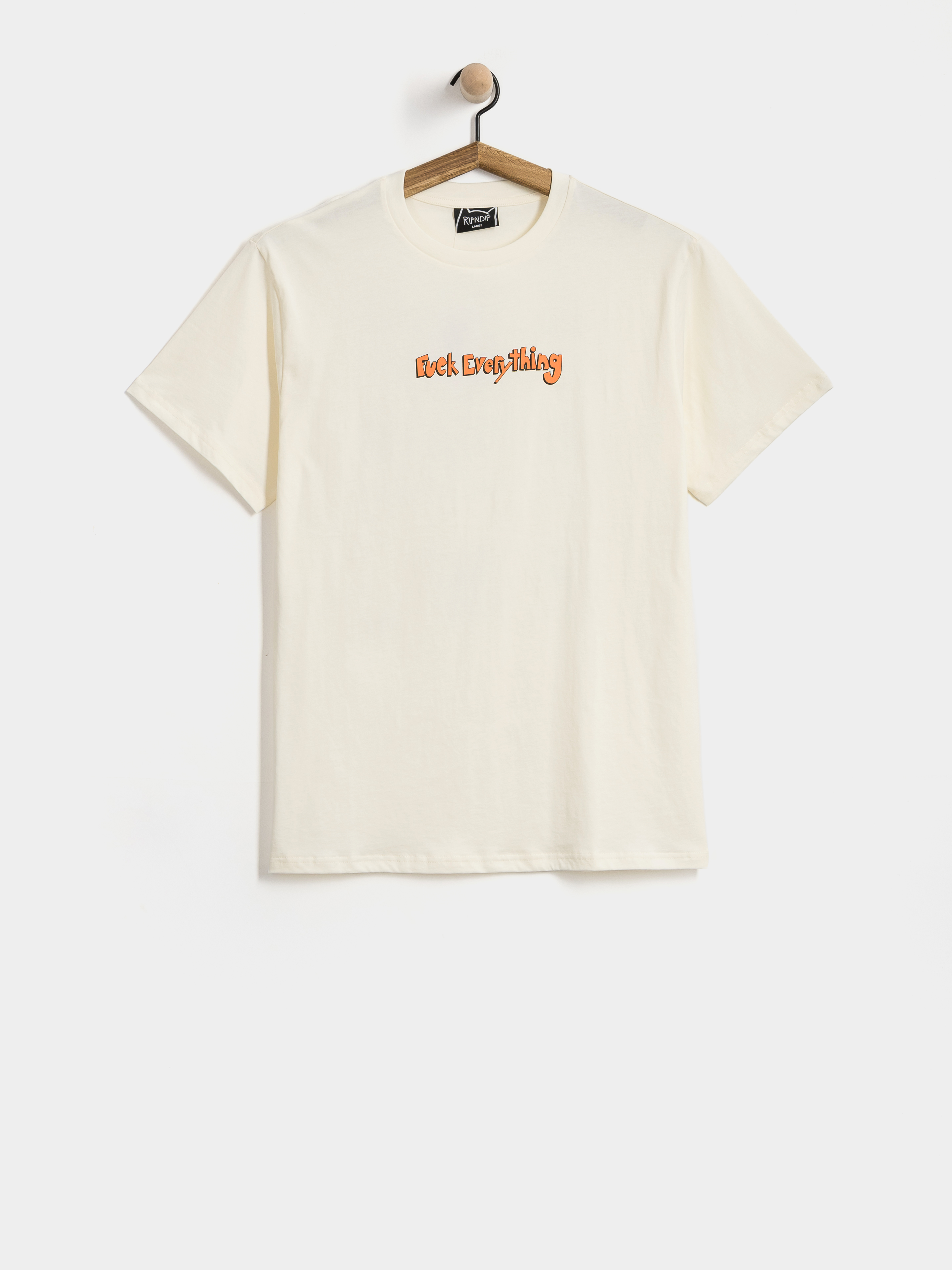 Tričko RipNDip Fuck Everything (bone)