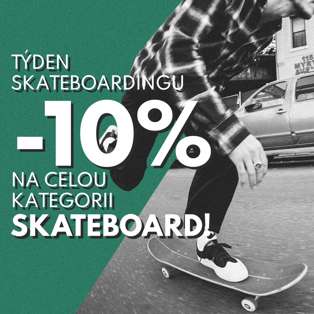 Využijte slevu v rámci Týdne skateboardingu! Pouze do 21. 6. 2026!